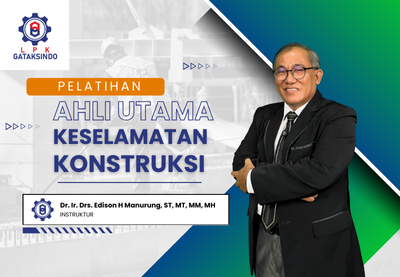 AHLI UTAMA KESELAMATAN KONSTRUKSI